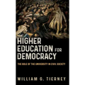 Higher Education for Democracy: The Role of the University in Civil Society