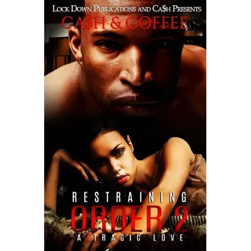 Restraining Order 2: A Tragic Love