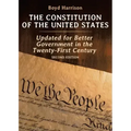 The Constitution of the United States: Updated for Better Government in the Twenty-First Century Second Edition
