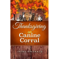 Thanksgiving at Canine Corral