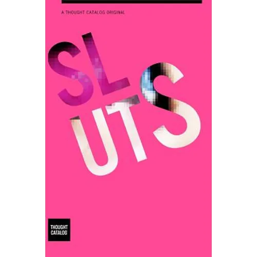 Sluts