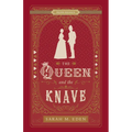 The Queen and the Knave