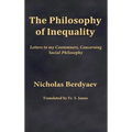 The Philosophy of Inequality: Letters to my Contemners, Concerning Social Philosophy