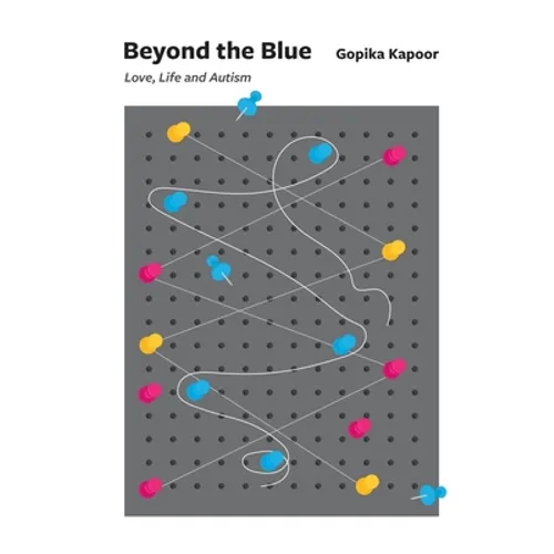 Beyond the Blue: Love, Life and Autism