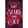When Stars Come Out