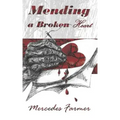 Mending A Broken Heart