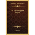 The Psychology of Prayer