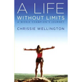 A Life Without Limits: A World Champion's Journey