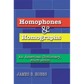 Homophones and Homographs: An American Dictionary, 4th Ed.