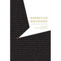 Narrative Beginnings: Theories and Practices