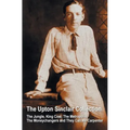 The Upton Sinclair Collection, including (complete and unabridged) The Jungle, King Coal, The Metropolis, The Moneychangers and They Call Me Carpenter