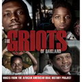 The Griots of Oakland: Voices from the African American Oral History Project