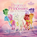 Pegasus Princesses Volume 1: Order of the Princesses