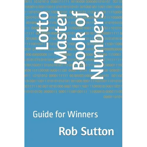 Lotto Master Book of Numbers: Guide for Winners