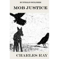 Buffalo Soldier: Mob Justice