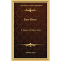 East River: A Novel of New York