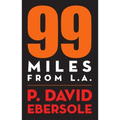 99 Miles From L.A.