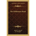 The Wilderness Road