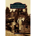 Nevada's Virginia & Truckee Railroad