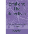 Emil and The detectives: Emil and The detectivec 47 pages