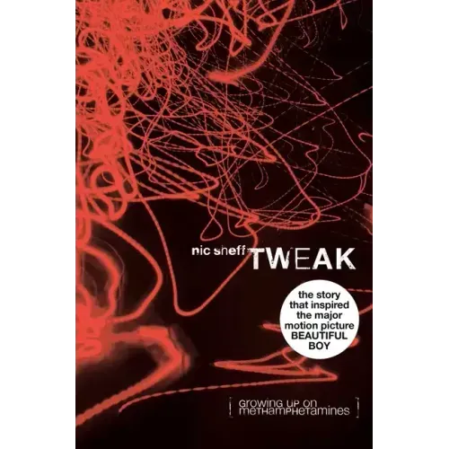 Tweak: Growing Up on Methamphetamines