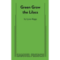 Green Grow the Lilacs