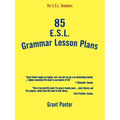 85 ESL Grammar Lesson Plans