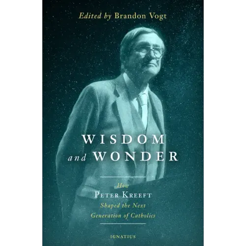 Wisdom and Wonder: How Peter Kreeft Shaped the Next Generation of Catholics