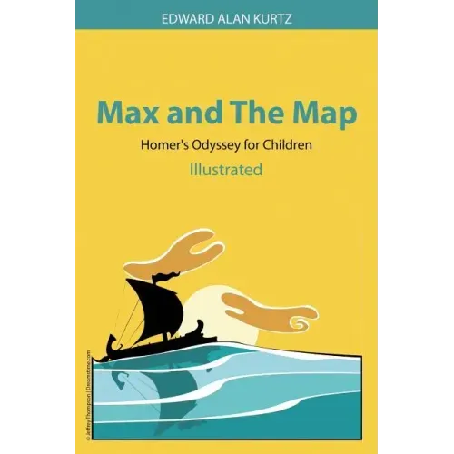 Max and The Map: Homer's Odyssey for Children