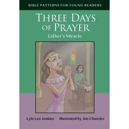 Three Days of Prayer: Esther's Miracle