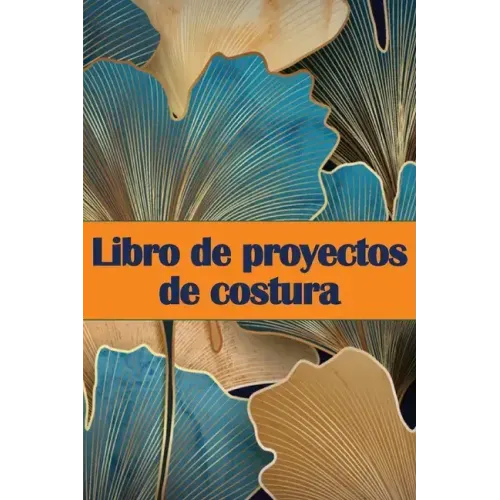 Libro de proyectos de costura: Rastreador de costura para llevar un registro de los proyectos de costura - regalo perfecto para los amantes de la cos