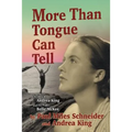 More Than Tongue Can Tell: The Story of Andrea King and Her Mother Belle McKee