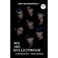We Are Bulletproof