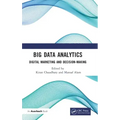 Big Data Analytics: Digital Marketing and Decision-Making