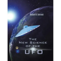 The New Science of the UFO