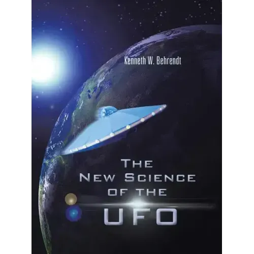 The New Science of the UFO