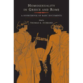 Homosexuality in Greece and Rome: A Sourcebook of Basic Documents