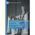 Generations of Jewish Directors and the Struggle for America's Soul: Wyler, Lumet, and Spielberg