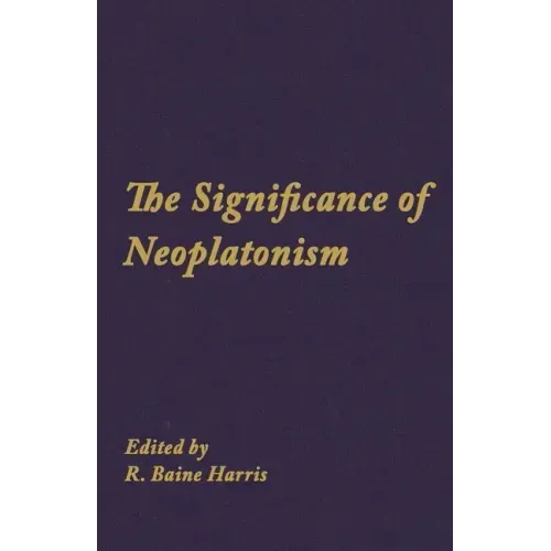 The Significance of Neoplatonism