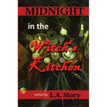 Midnight in the Witch's Kitchen