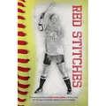 Red Stitches: The inspiring true story of LeAnn Sanders Shelton and her journey from the dugout of personal tragedy to a mound of victories
