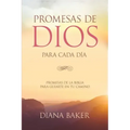 Promesas de Dios para Cada Día: Promesas de la Biblia para guiarte en tu camino