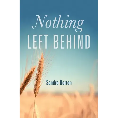 Nothing Left Behind