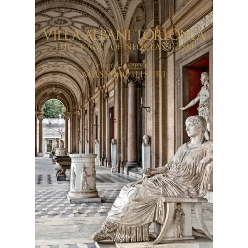 Villa Albani Torlonia: The Cradle of Neoclassicism