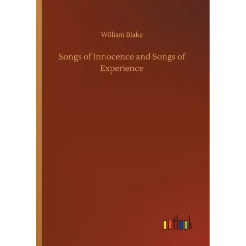 Songs of Innocence and Songs of Experience