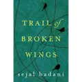 Trail of Broken Wings