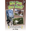 Did You See That?: A GPS Guide to North Carolina's Out of the Ordinary Attractions