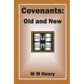 Covenants: Old and New