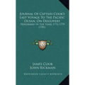 Journal Of Captain Cook's Last Voyage To The Pacific Ocean, On Discovery: Performed In The Years 1776-1779 (1781)