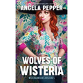 Wolves of Wisteria